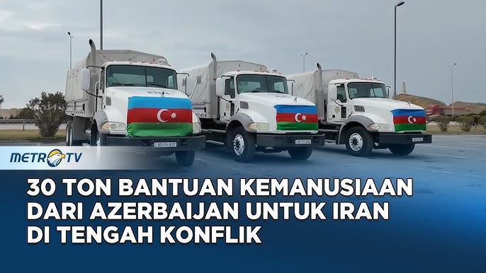 Azerbaijan Kirim 82 Ton Bantuan Kemanusiaan untuk Rakyat Iran